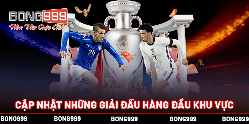 BONG999 - TRANG CÁ CƯỢC BÓNG ĐÁ UY TÍN HÀNG ĐẦU CHÂU Á Bong999 - Cập nhật những giải đấu hàng đầu khu vực